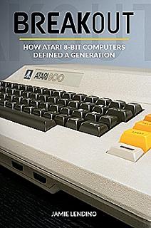 Breakout: How Atari 8-Bit Computers Defined a Generation